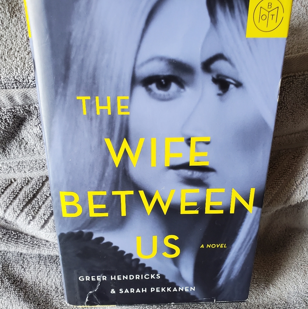 Greer Hendricks The Wife between us